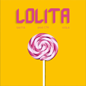 Listen to Lolita song with lyrics from Saitta