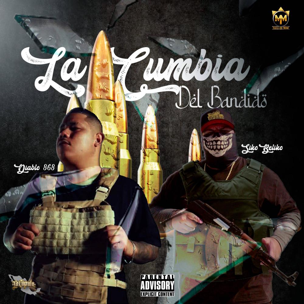 La Cumbia Del Bandido (Explicit)