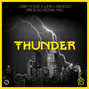 Gabry Ponte的專輯Thunder (Prezioso Festival Mix)