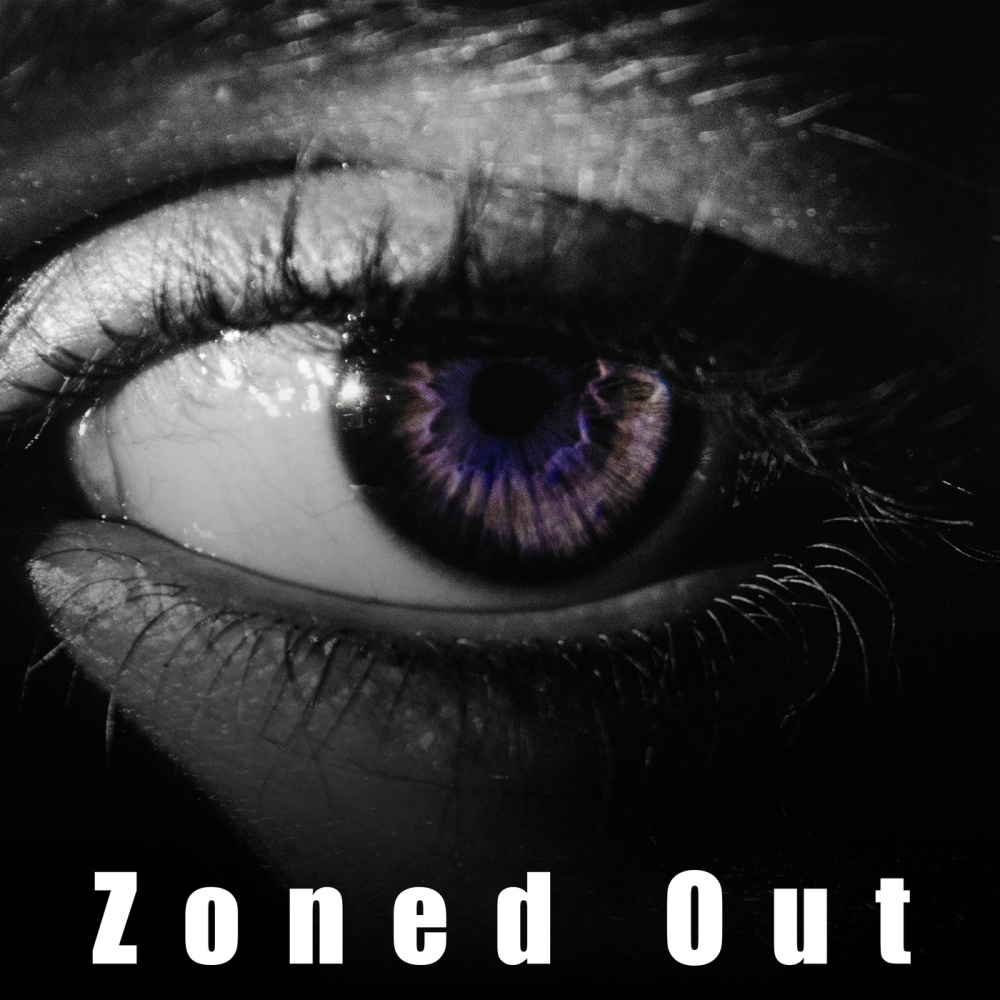 Zoned Out (Explicit)