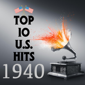 Album Top 10 U.S. Hits - 1940 oleh Various Artists