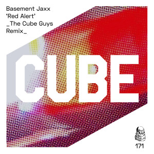 Album Red Alert (The Cube Guys Remix) from Basement Jaxx