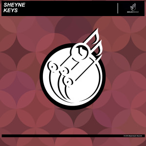 ดาวน์โหลดและฟังเพลง Keys พร้อมเนื้อเพลงจาก Sheyne