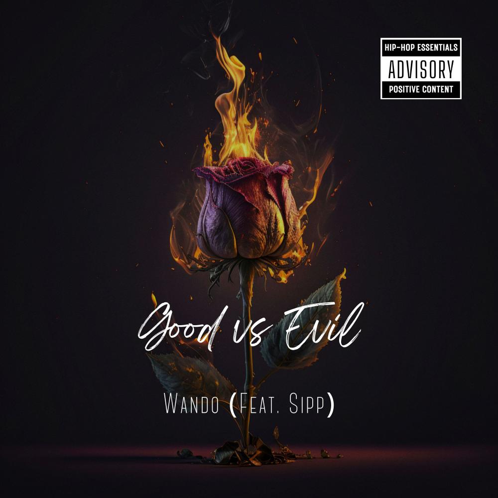 Good vs Evil part 2 (feat. Sipp) (Explicit)