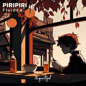 Listen to PiriPiri song with lyrics from Fluidaw