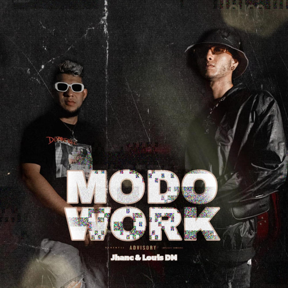 MODO WORK (feat. LOUIS DM & DANIEL GIOR) (Explicit)