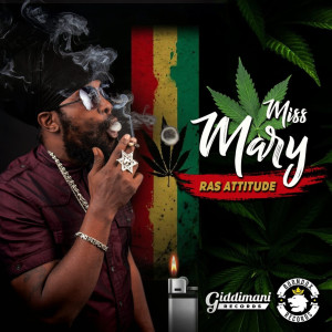 Ras Attitude的专辑Miss Mary