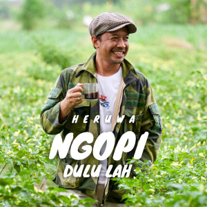 Album Ngopi Dulu Lah from Heruwa