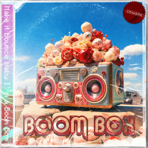 未來少女 緋紅魅影 CRIMZON的專輯Boom Box