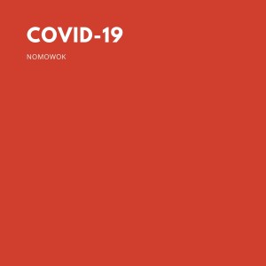 Listen to Covid 19 song with lyrics from Nomowok