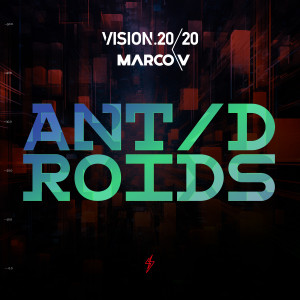 Vision 20/20的專輯ANTDROIDS