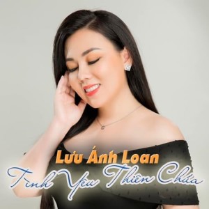 Album Tình Yêu Thiên Chúa from Lưu Ánh Loan