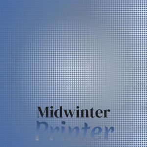 Listen to Midwinter Printer song with lyrics from Gerad Haia
