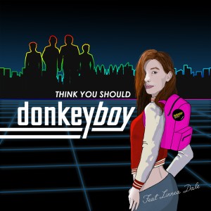 Donkey Boy的專輯Think You Should