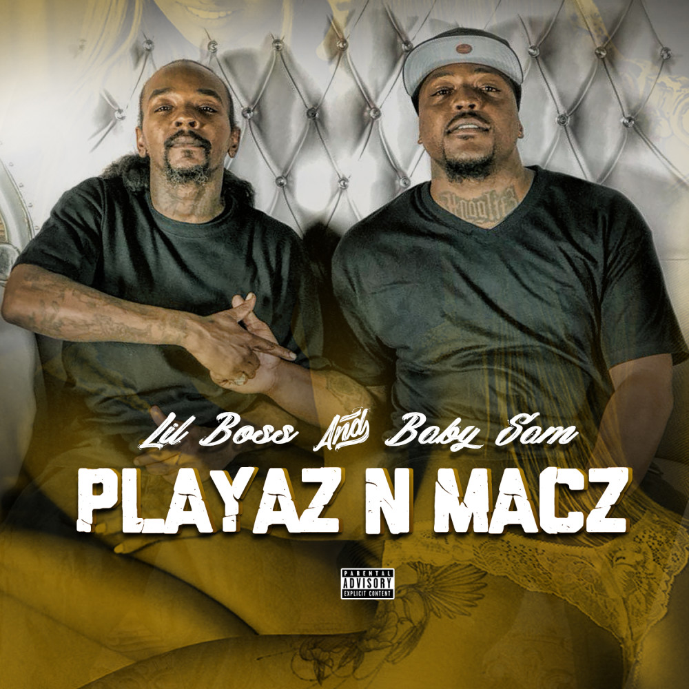 Playaz N Macz (Explicit)