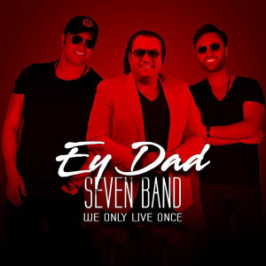 Seven Band的專輯Ey Dad