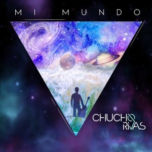 ดาวน์โหลดและฟังเพลง Mi Mundo พร้อมเนื้อเพลงจาก Chucho Rivas