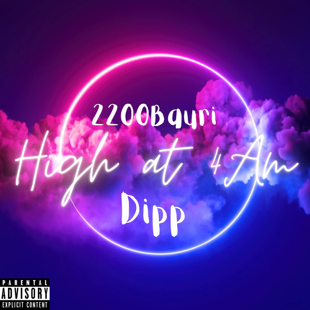 High At 4am (Explicit)