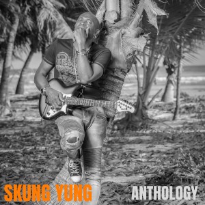 Skung Yung的專輯Anthology