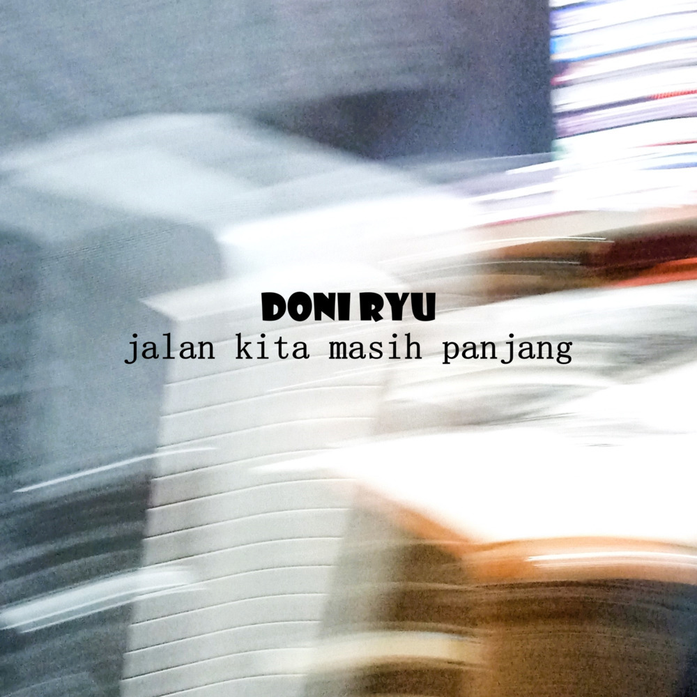 Jalan Kita Masih Panjang