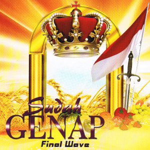 Final Wave的专辑Sudah Genap