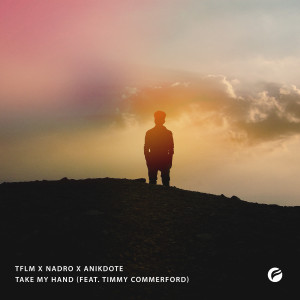 ดาวน์โหลดและฟังเพลง Take My Hand พร้อมเนื้อเพลงจาก TFLM