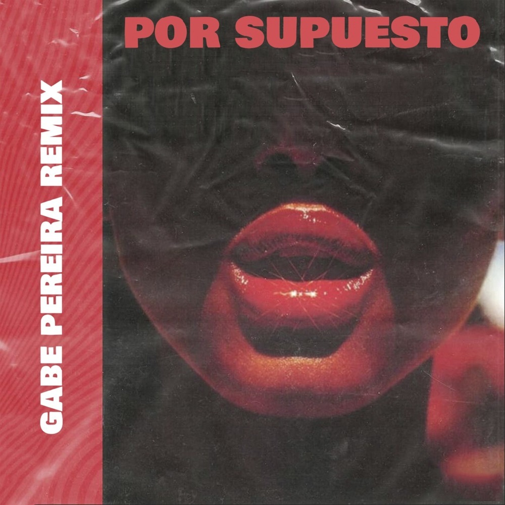 Por Supuesto (Remix)