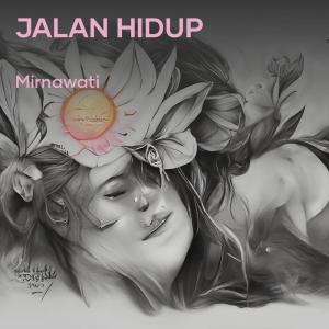 Mirnawati的專輯Jalan Hidup