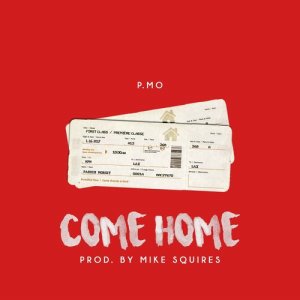 收聽P.MO的Come Home (Explicit)歌詞歌曲