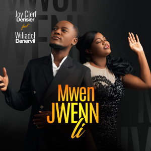 Listen to Mwen Jwenn Li song with lyrics from Joy Clerf Derisier