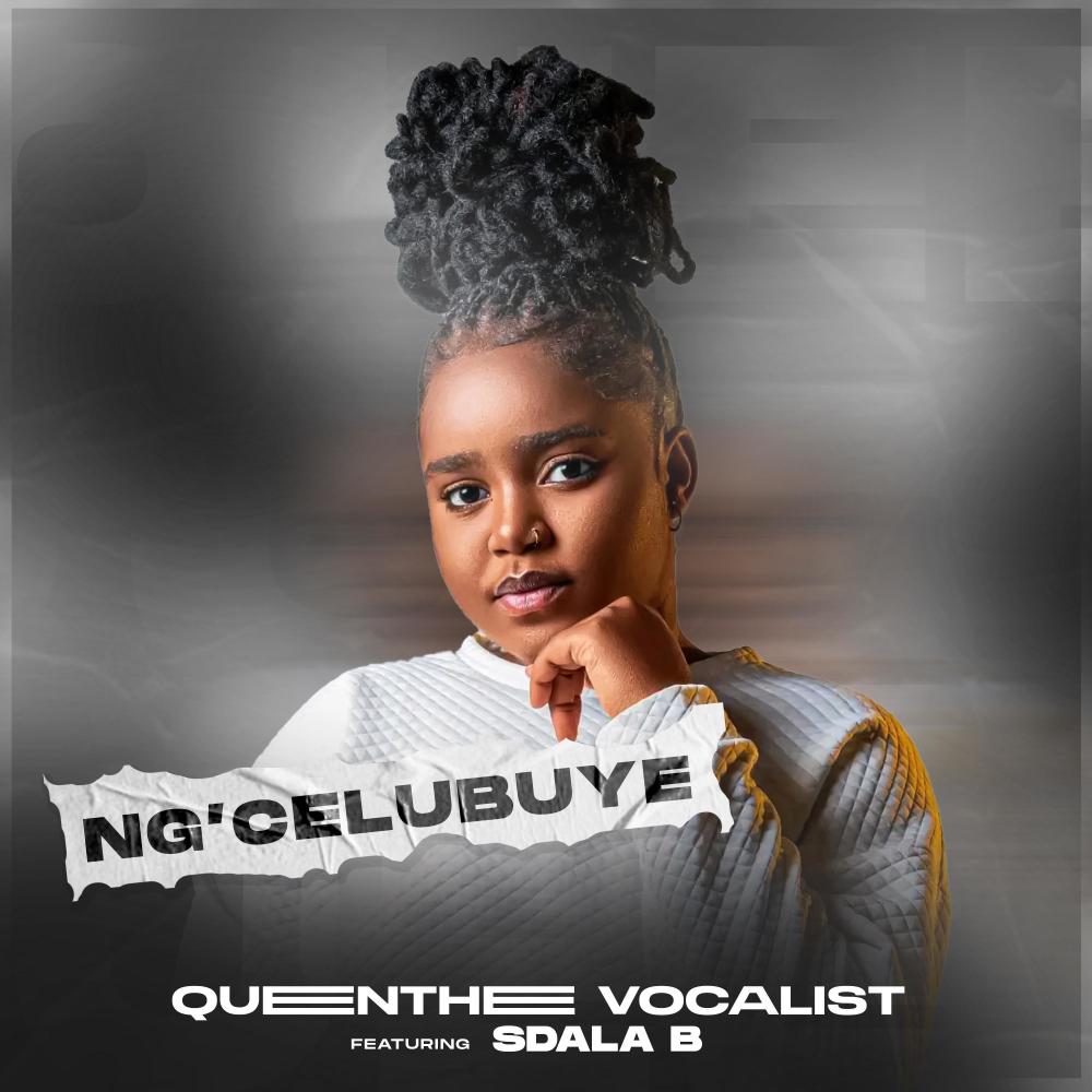 Ng'celubuye (feat. Sdala B)