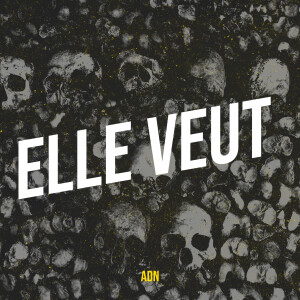 Album Elle veut from ADN