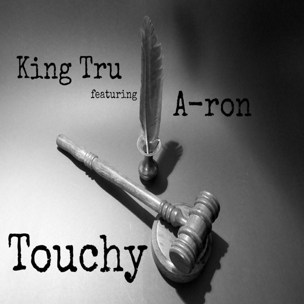 Touchy (feat. A-ron)