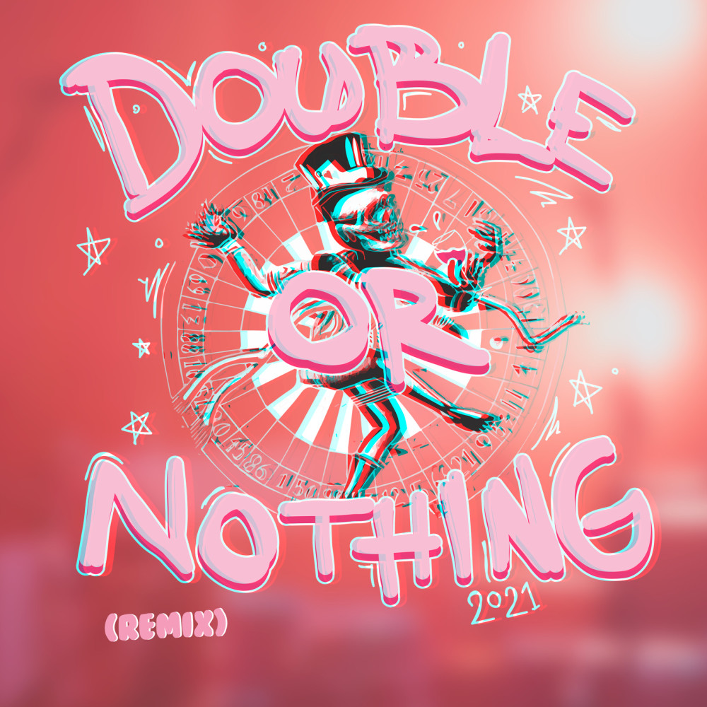 Double or Nothing 2021 (Remix)