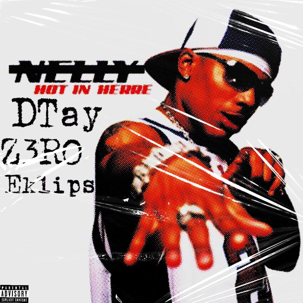 HOT IN HERE (feat. DTay & Eklips) (Explicit)