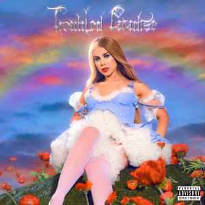 อัลบัม Troubled Paradise (Explicit) ศิลปิน Slayyyter