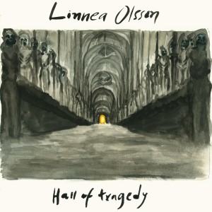 Linnea Olsson的專輯Hall of Tragedy
