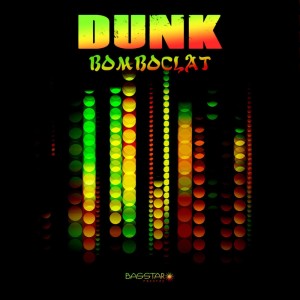 Album Bomboclat from Dunk