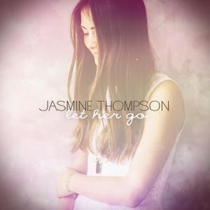 Let Her Go dari Jasmine Thompson