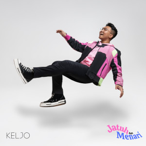 收聽Keljo的Jatuh Dan Menari歌詞歌曲