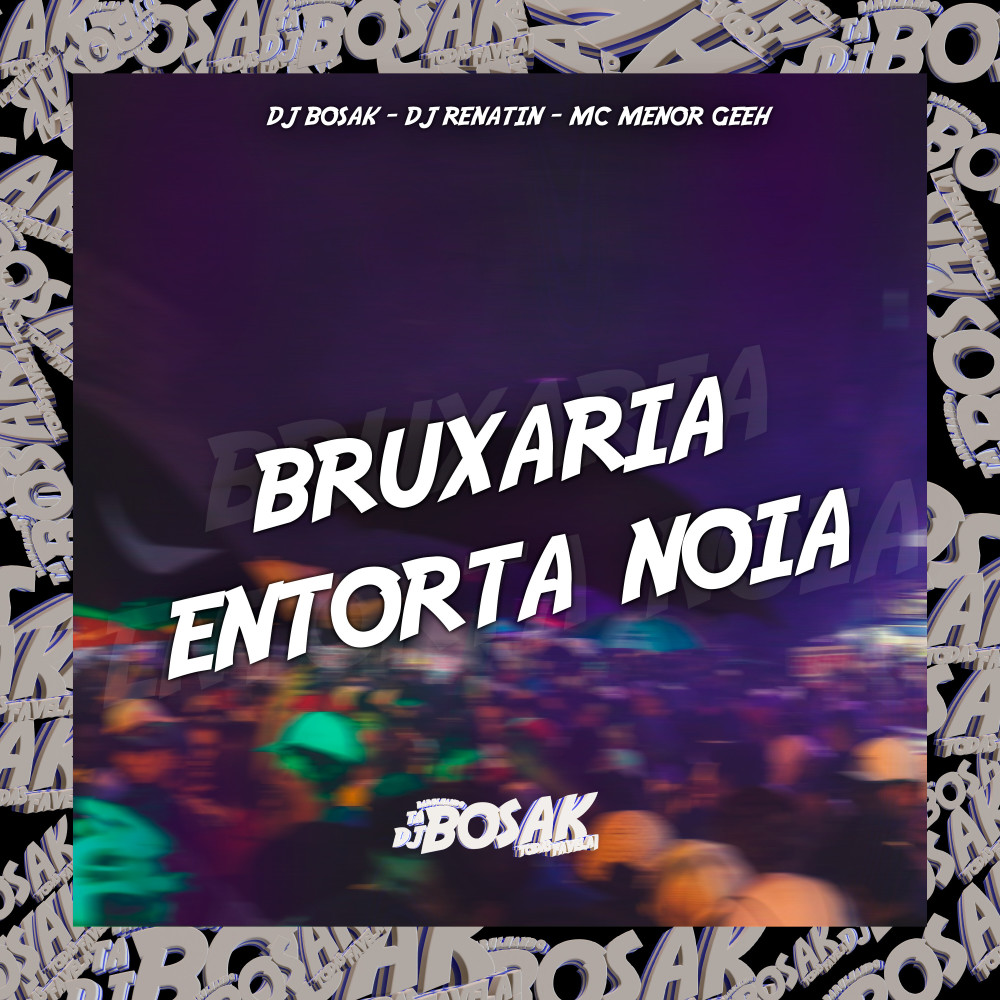 Bruxaria Entorta Noia (Explicit)