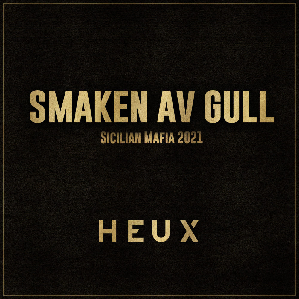 Smaken Av Gull (Sicilian Mafia 2021)