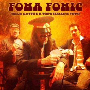 Foma Fomic的專輯Tra il gatto e il topo scelgo il topo