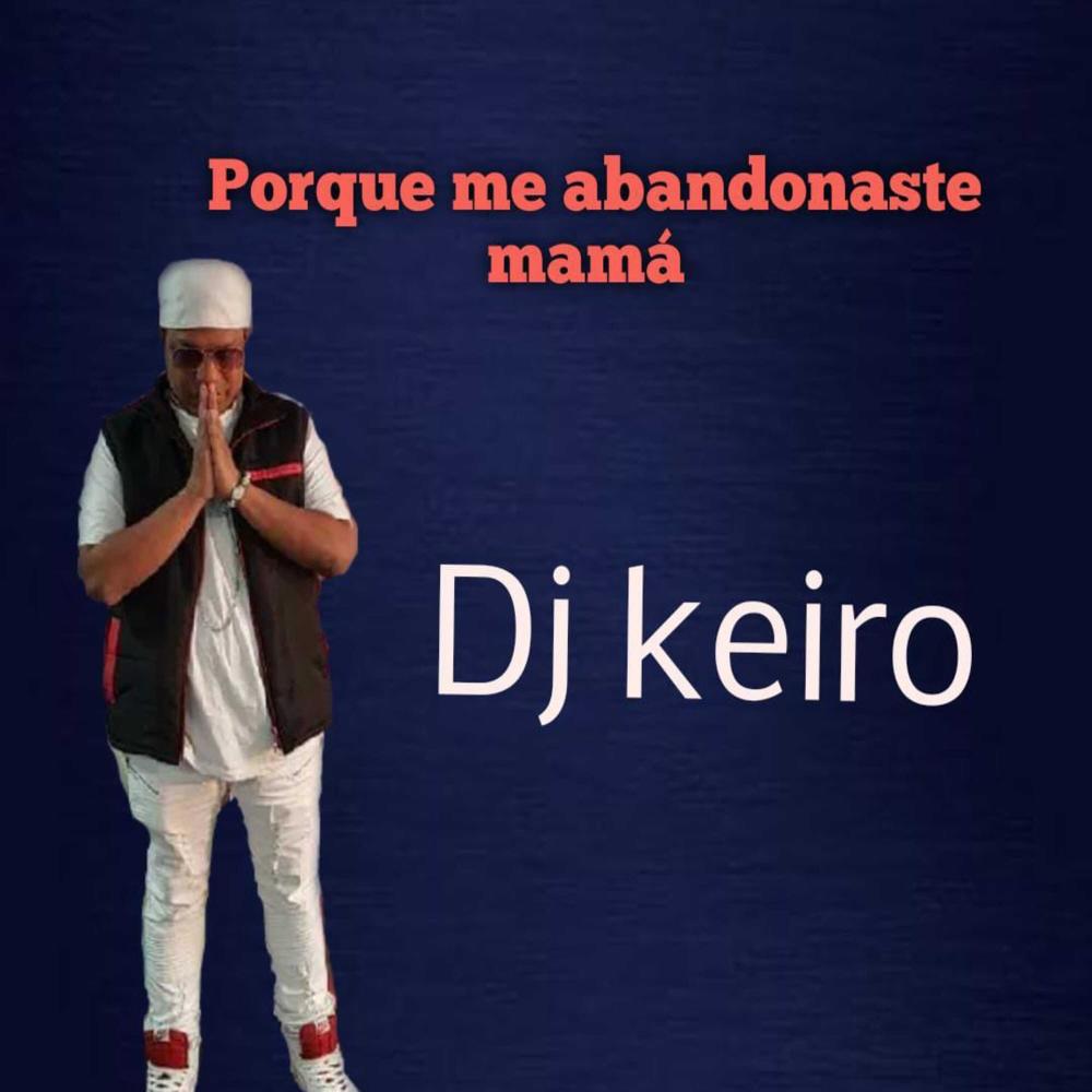 Porque me abandonaste mamá (Explicit)