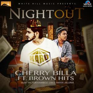 收听Cherry Billa的Night Out歌词歌曲