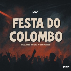 dj colombo的专辑FESTA DO COLOMBO (Explicit)