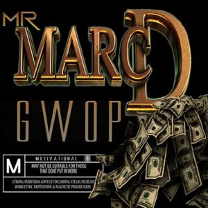 收聽Mr Marc D的Gwop (Radio Edit)歌詞歌曲