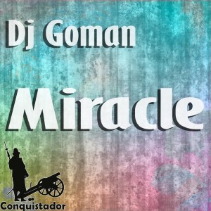 Album Miracle from Dj Goman