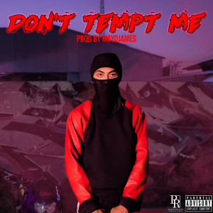 Listen to DON'T TEMPT ME (Explicit) song with lyrics from YUNGZU