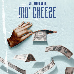 Listen to Mo' Cheese song with lyrics from Witchitaw Slim
